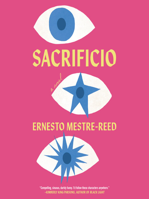 Title details for Sacrificio by Ernesto Mestre-Reed - Available